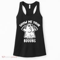 Show Me Your Booobs Funny Dumb Ghost Women's Tank Top thumb 0