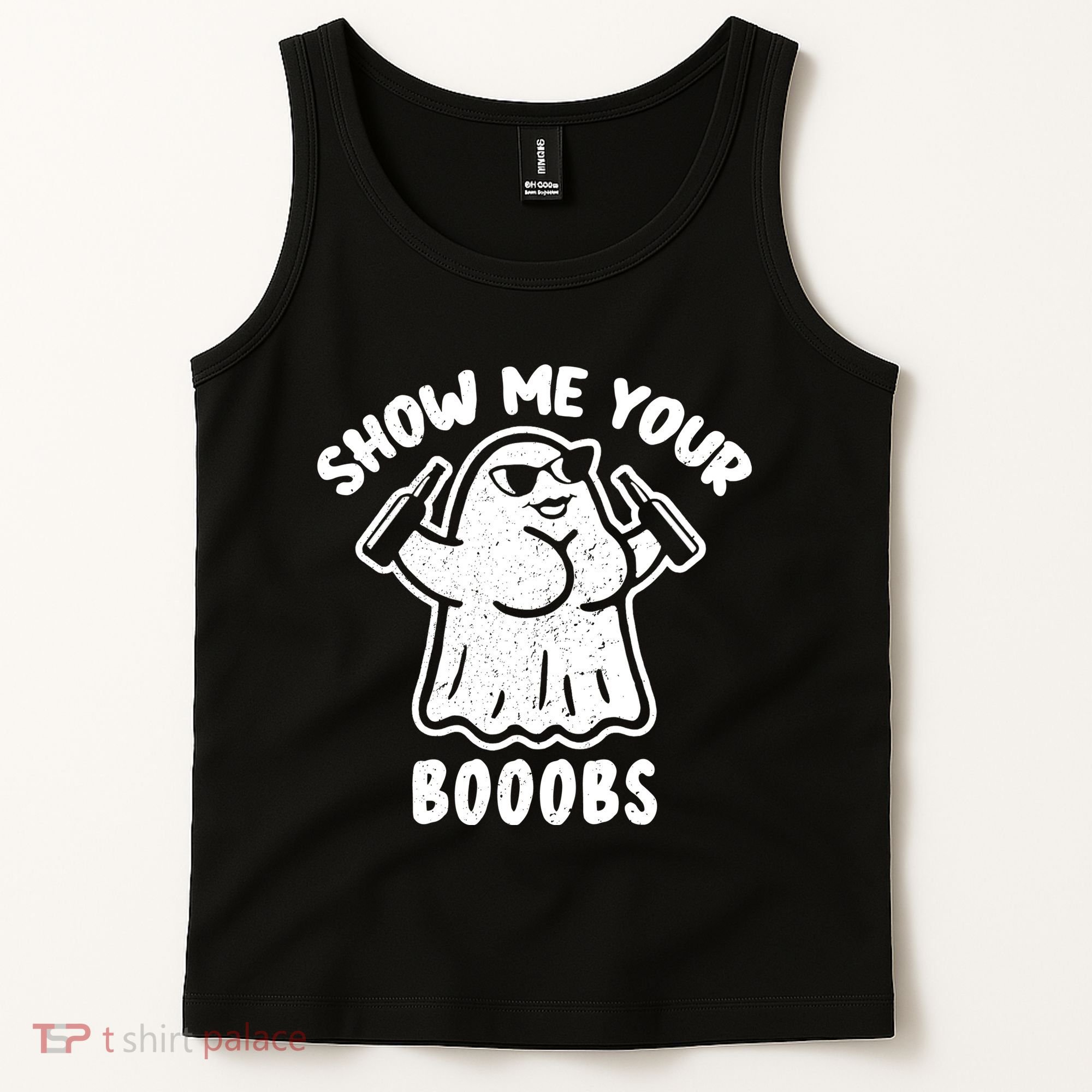 Show Me Your Booobs Funny Dumb Ghost Tank Top