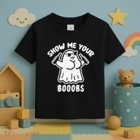 Show Me Your Booobs Funny Dumb Ghost Toddler T-Shirt thumb 3