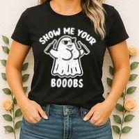 Show Me Your Booobs Funny Dumb Ghost Women's T-Shirt thumb 2