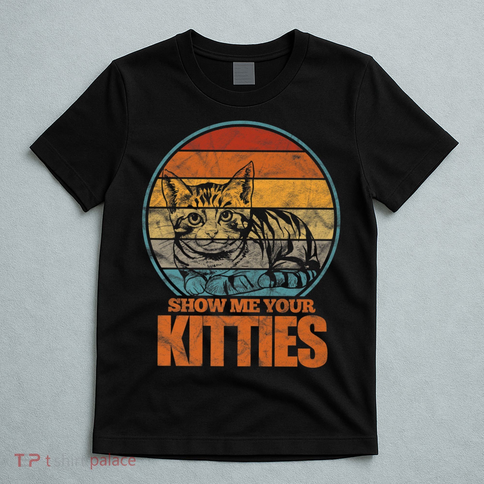 Show Me Your Kitties Funny Cat Lover Premium T-Shirt