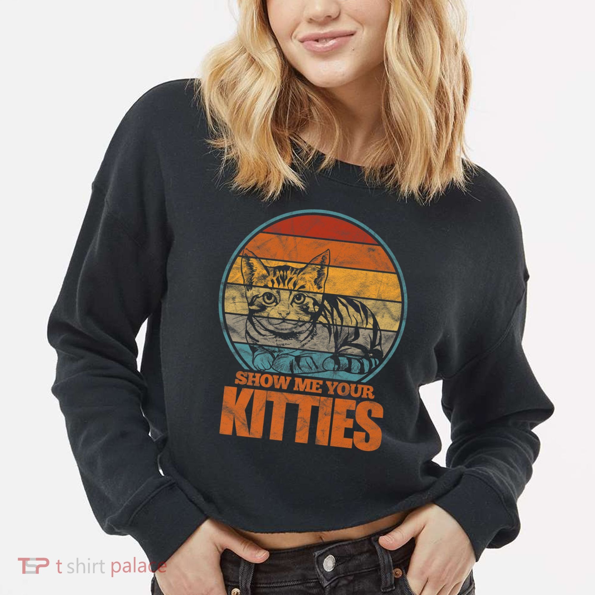 Show Me Your Kitties Funny Cat Lover Premium Cropped Pullover Crew