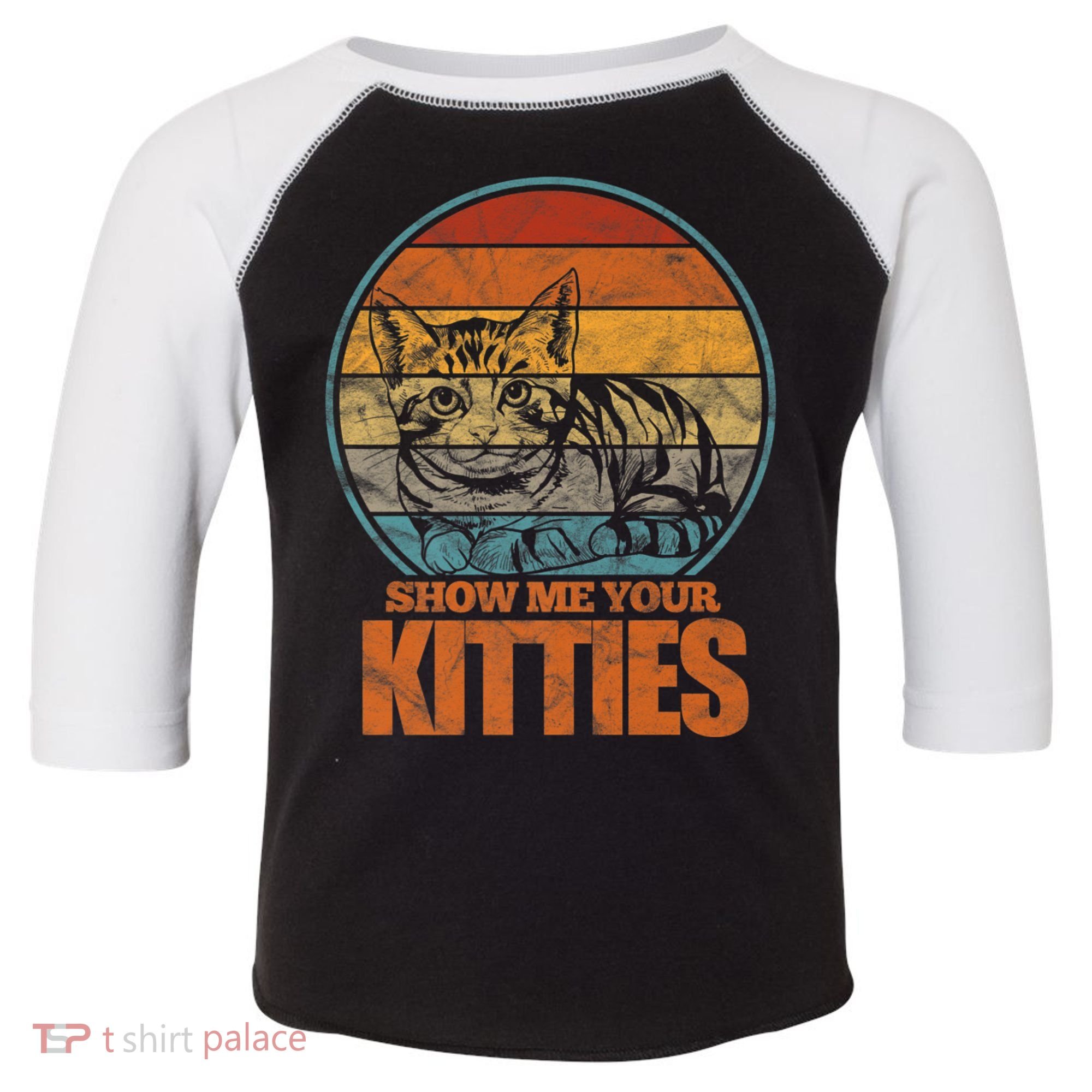 Show Me Your Kitties Funny Cat Lover Premium Toddler Fine Jersey T-Shirt