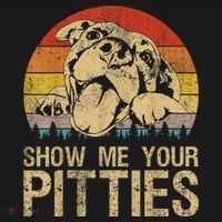 Show Me Your Pitties Funny Pitbull Dog Lovers Retro Vintage T-Shirt thumb 7