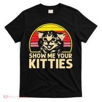 Show Me Your Kitties Cat Lover Retro Vintage Sunset T-Shirt thumb 0