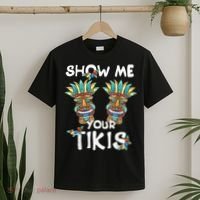 Show Me Your Tikis Boobs Funny Hawaiian Aloha Hawaii Luau T-Shirt thumb 2