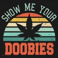 Show Me Your Doobies Weed Gift Funny Marijuana Bud Stoner Polo thumb 3