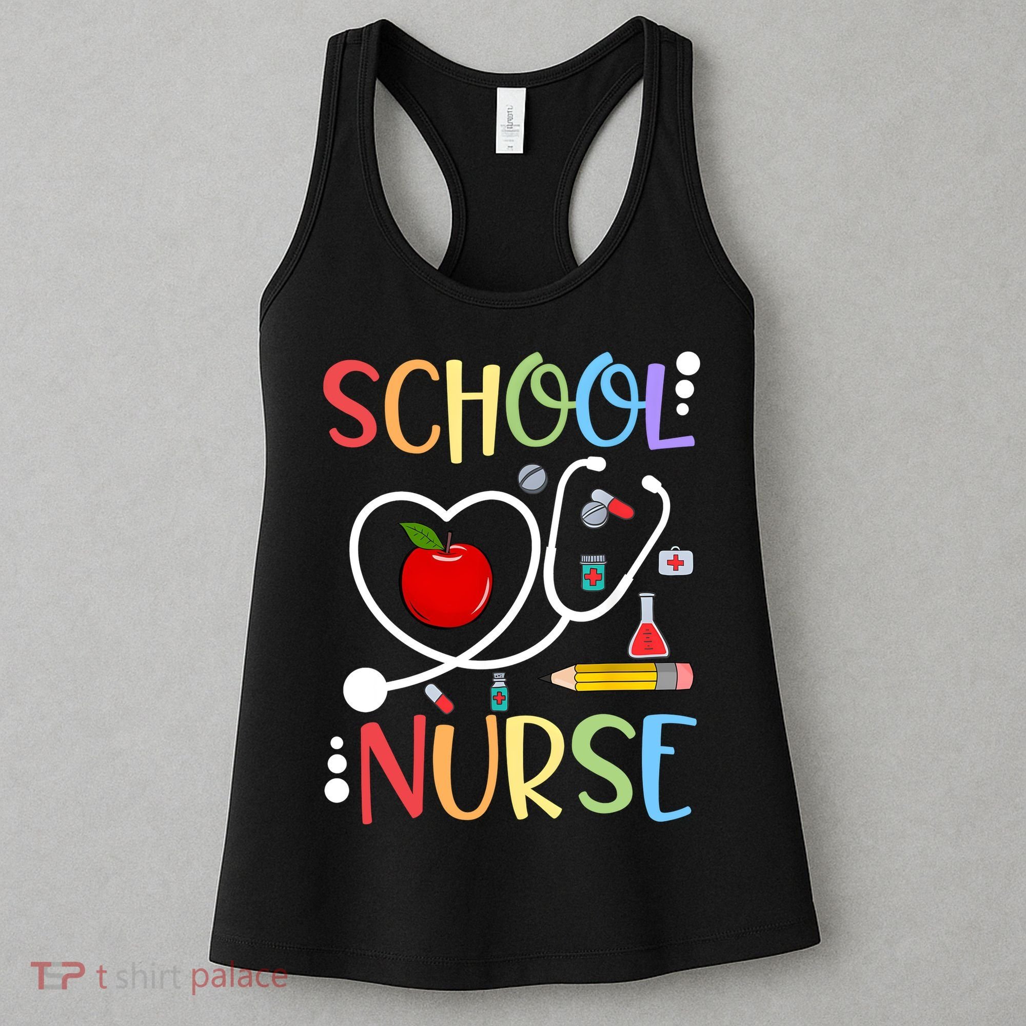 School Nurse Appreciation Nursing Nurse Day & Nurse Week Women's Tank Top