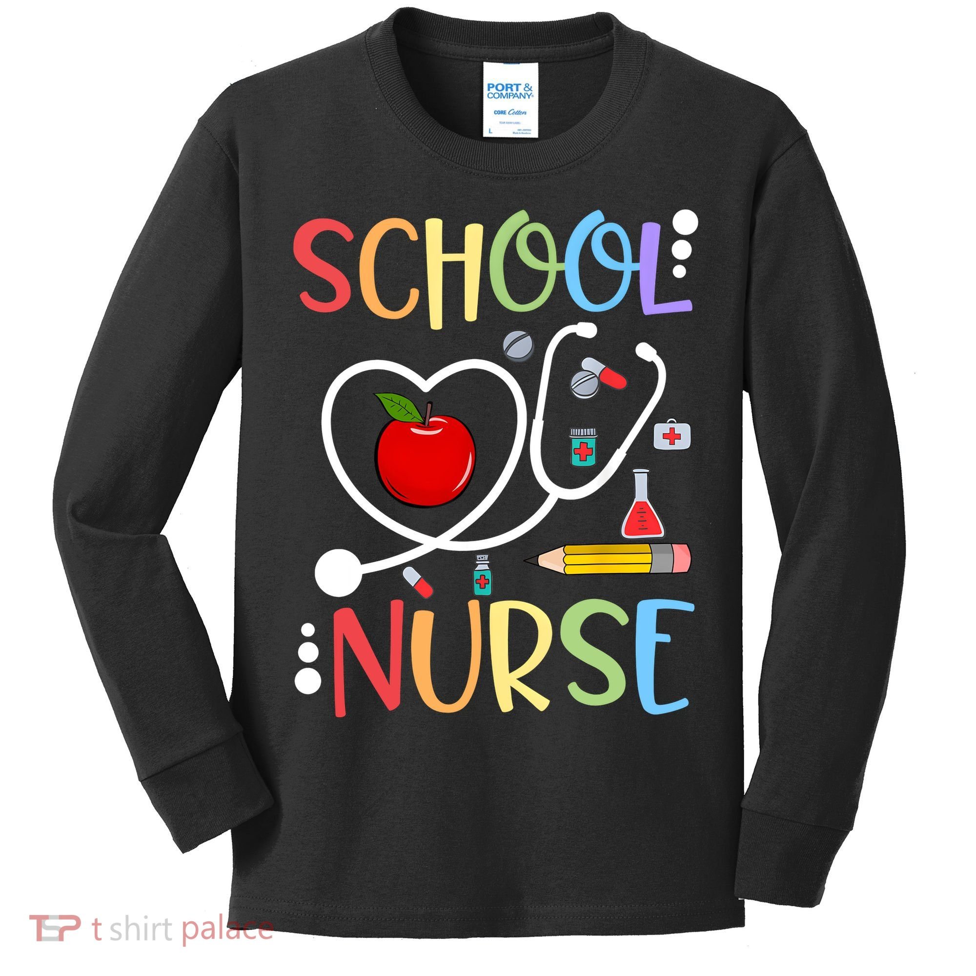 School Nurse Appreciation Nursing Nurse Day & Nurse Week Kids Long Sleeve Shirt