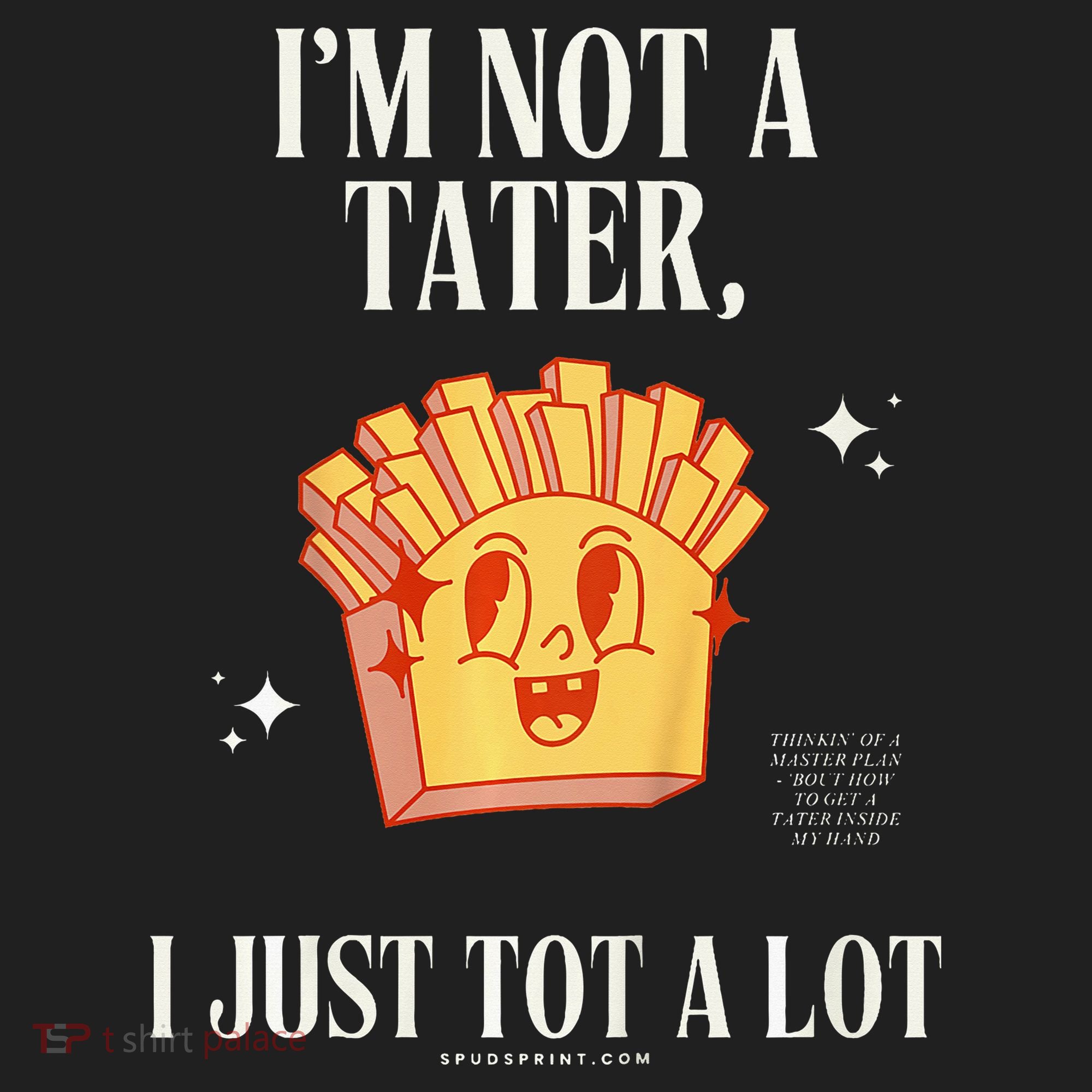 Still Not A Tater Women's Sweatshirt