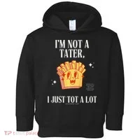 Still Not A Tater Toddler Hoodie thumb 0