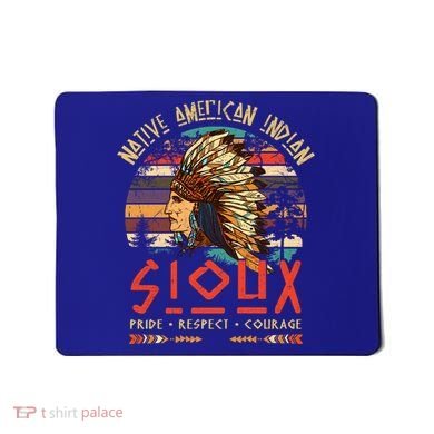 Sioux Native American Indian Pride Indigenous Tribe Cool Gift Mousepad