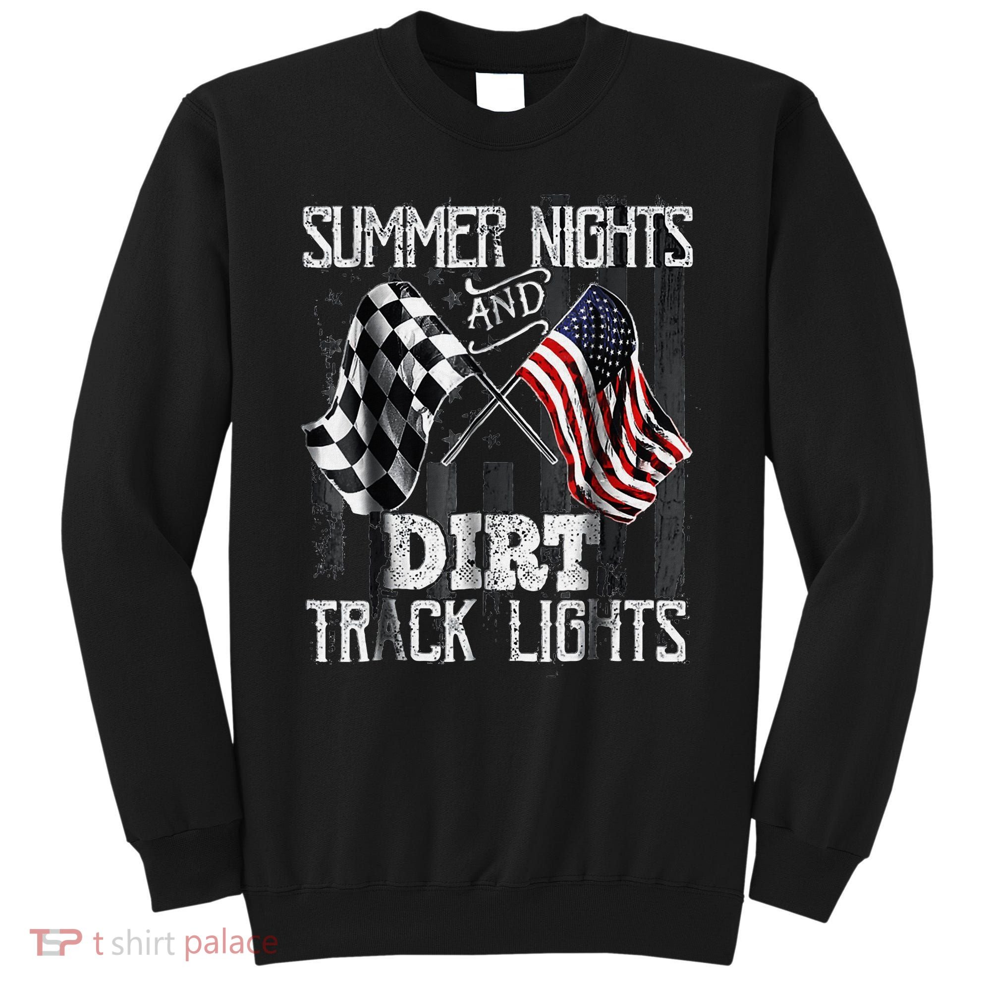 Summer Nights And Dirt Track Lights Sprint Car Racing Sweatshirt