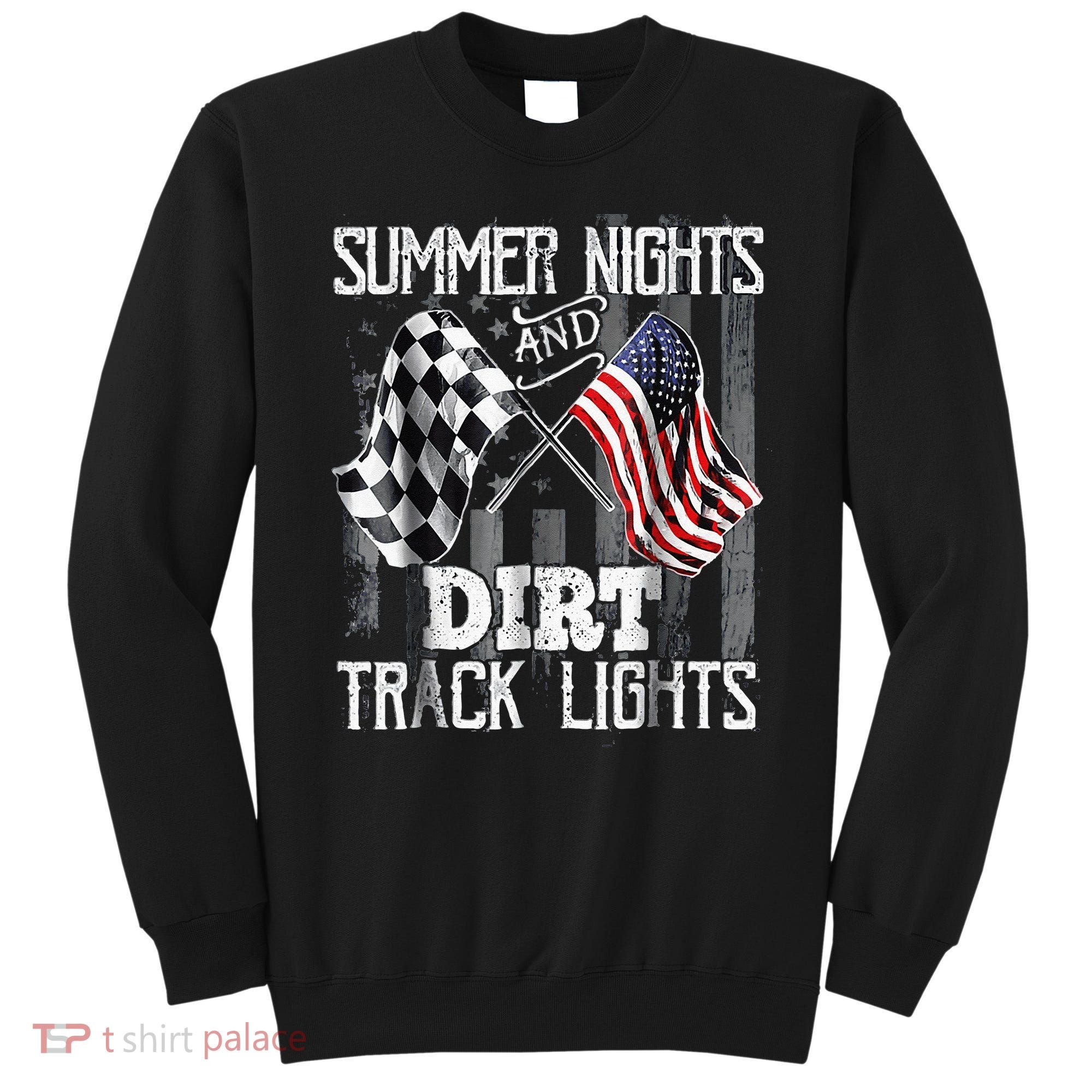 Summer Nights And Dirt Track Lights Sprint Car Racing Sweatshirt