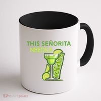 Señorita Needs A Margarita Cinco De Mayo Drinking Fiesta Coffee Mug thumb 1