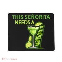 Señorita Needs A Margarita Cinco De Mayo Drinking Fiesta Mousepad thumb 0