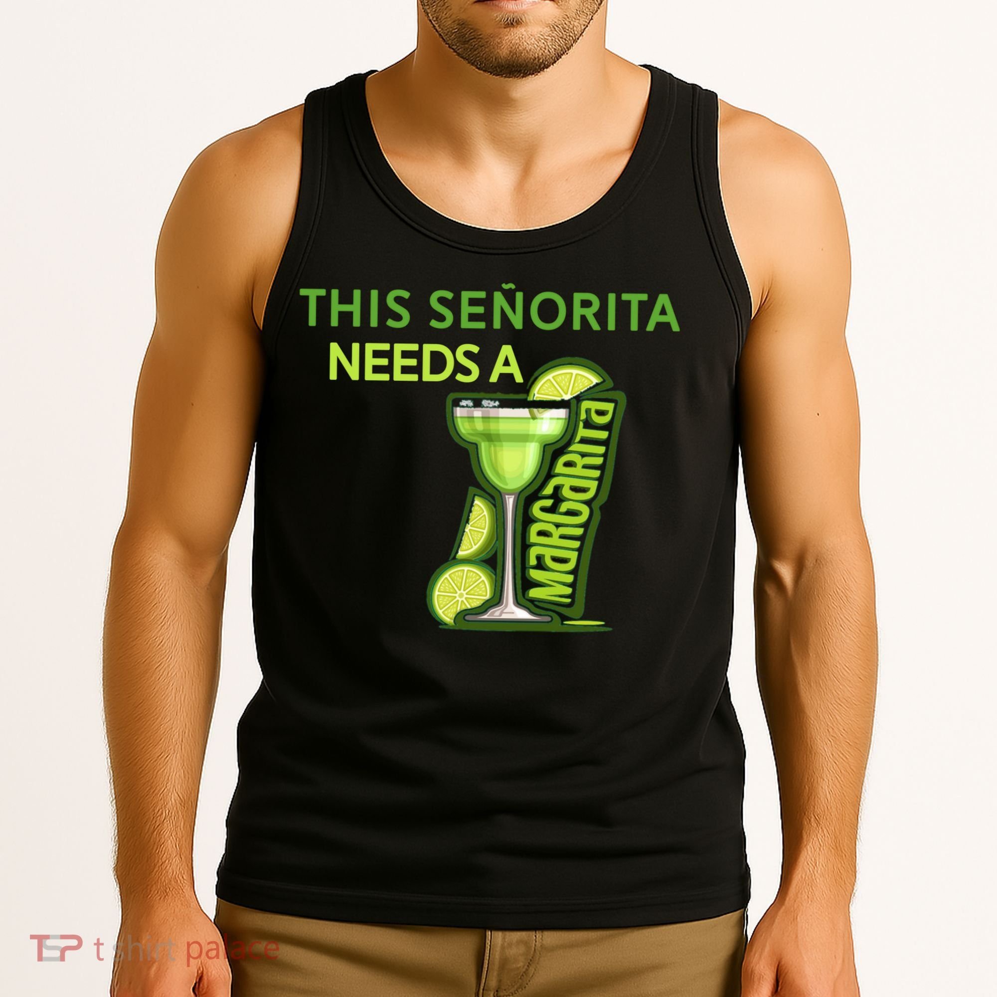 Señorita Needs A Margarita Cinco De Mayo Drinking Fiesta Tank Top