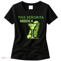 Señorita Needs A Margarita Cinco De Mayo Drinking Fiesta Women's T-Shirt thumb 0
