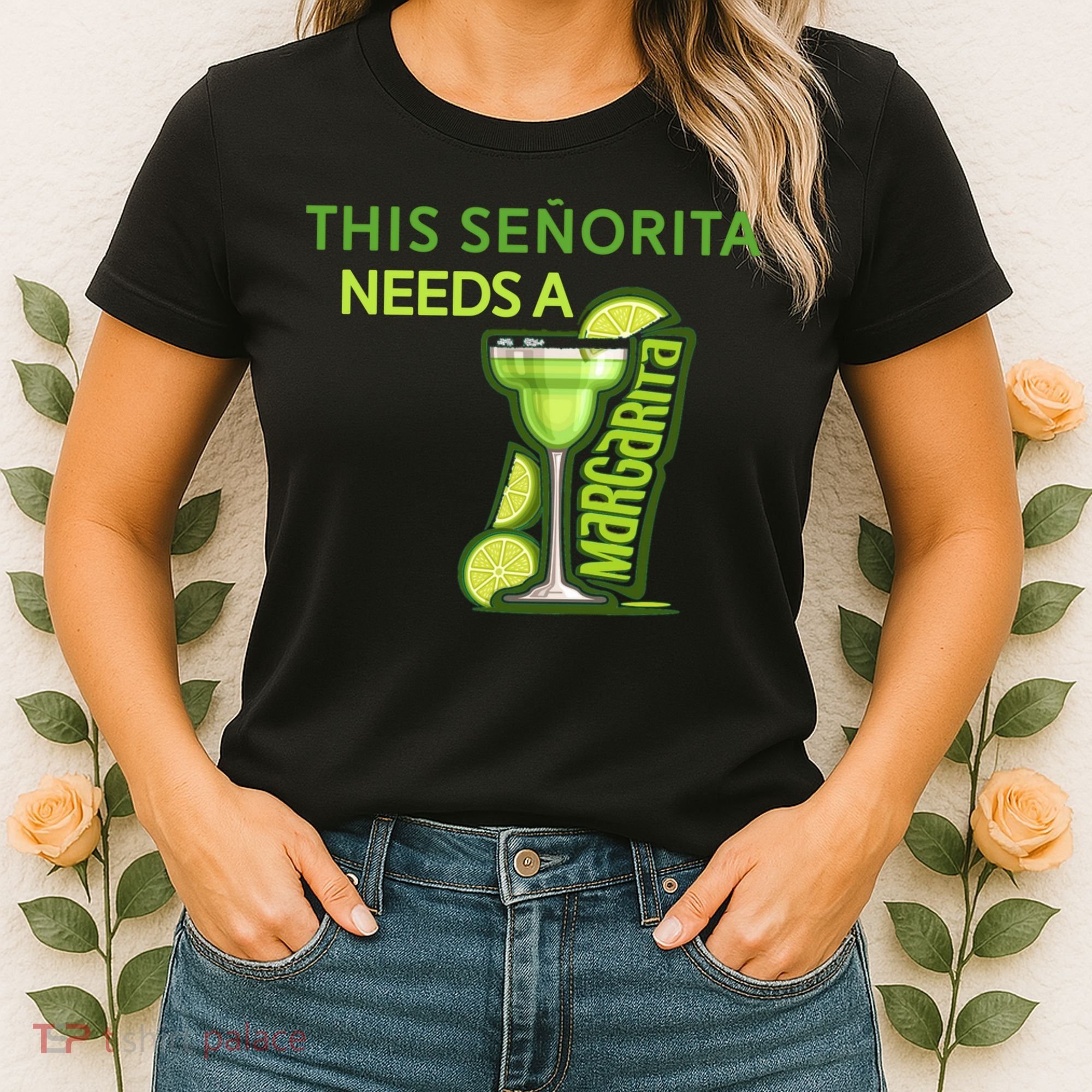 Señorita Needs A Margarita Cinco De Mayo Drinking Fiesta Women's T-Shirt