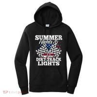 Summer Nights And Dirt Track Lights Racing Driver Funny Gift Cute Gift Women's Hoodie thumb 0