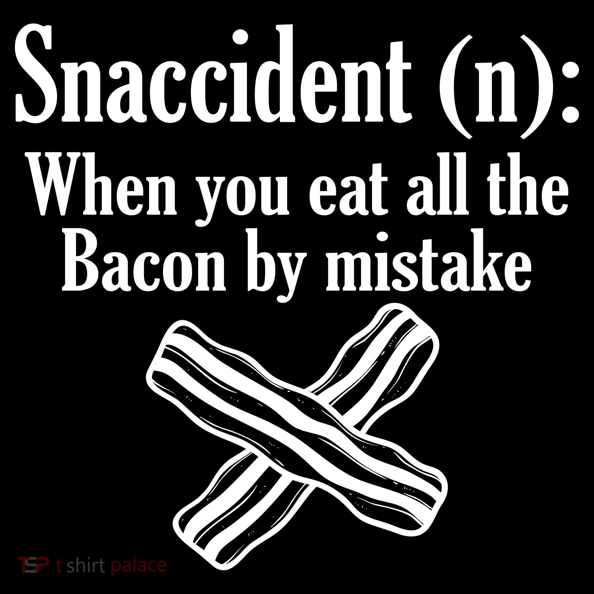 Snaccident Definition Bacon Backpack