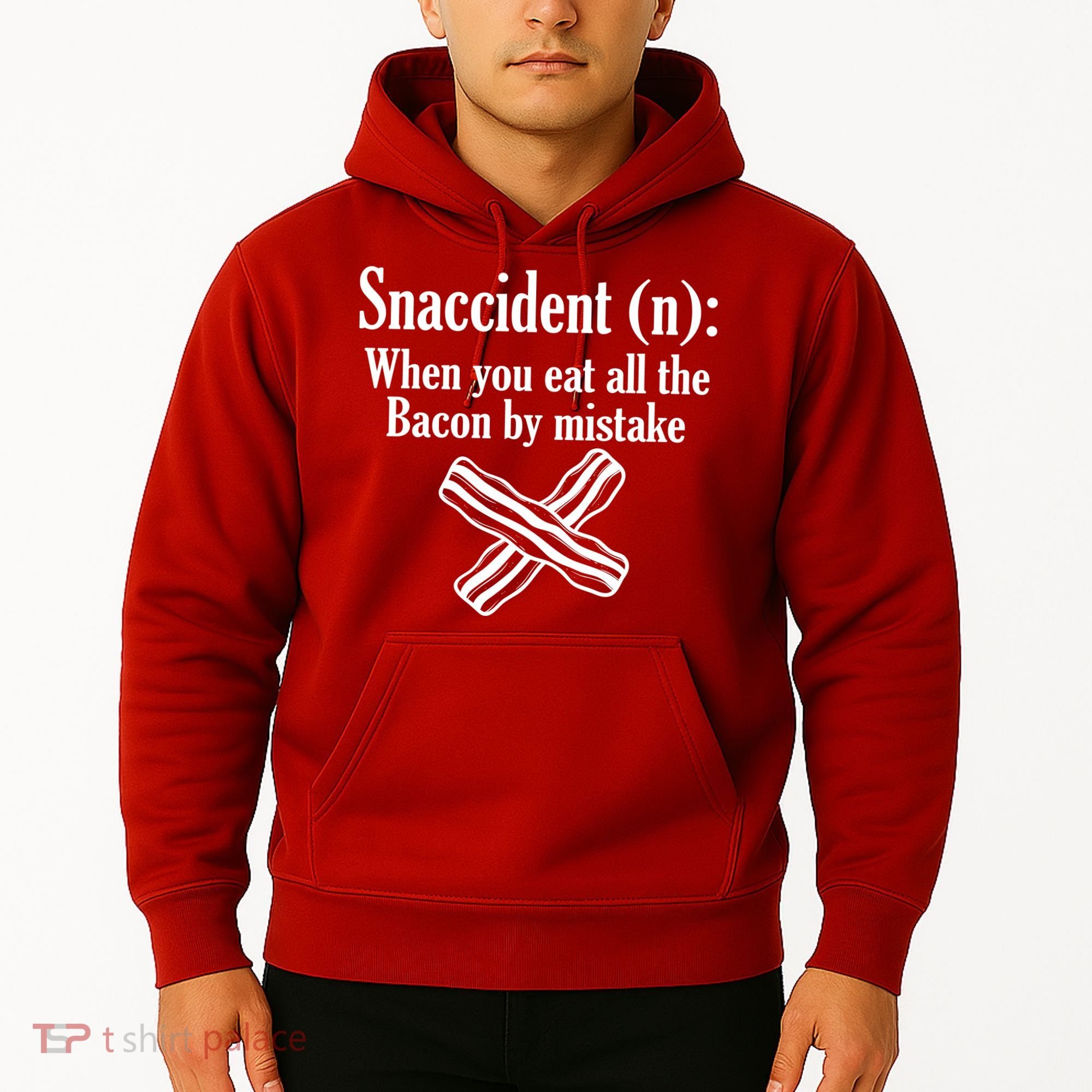Snaccident Definition Bacon Hoodie