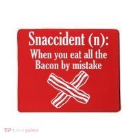 Snaccident Definition Bacon Mousepad thumb 0