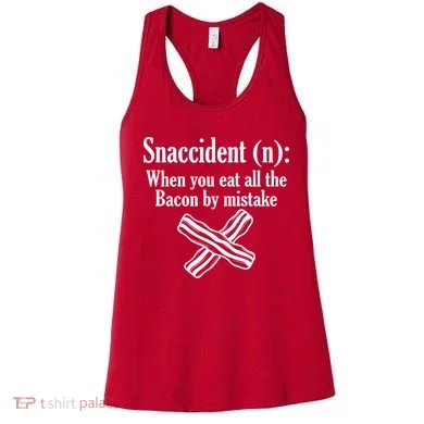 Snaccident Definition Bacon Women's Tank Top