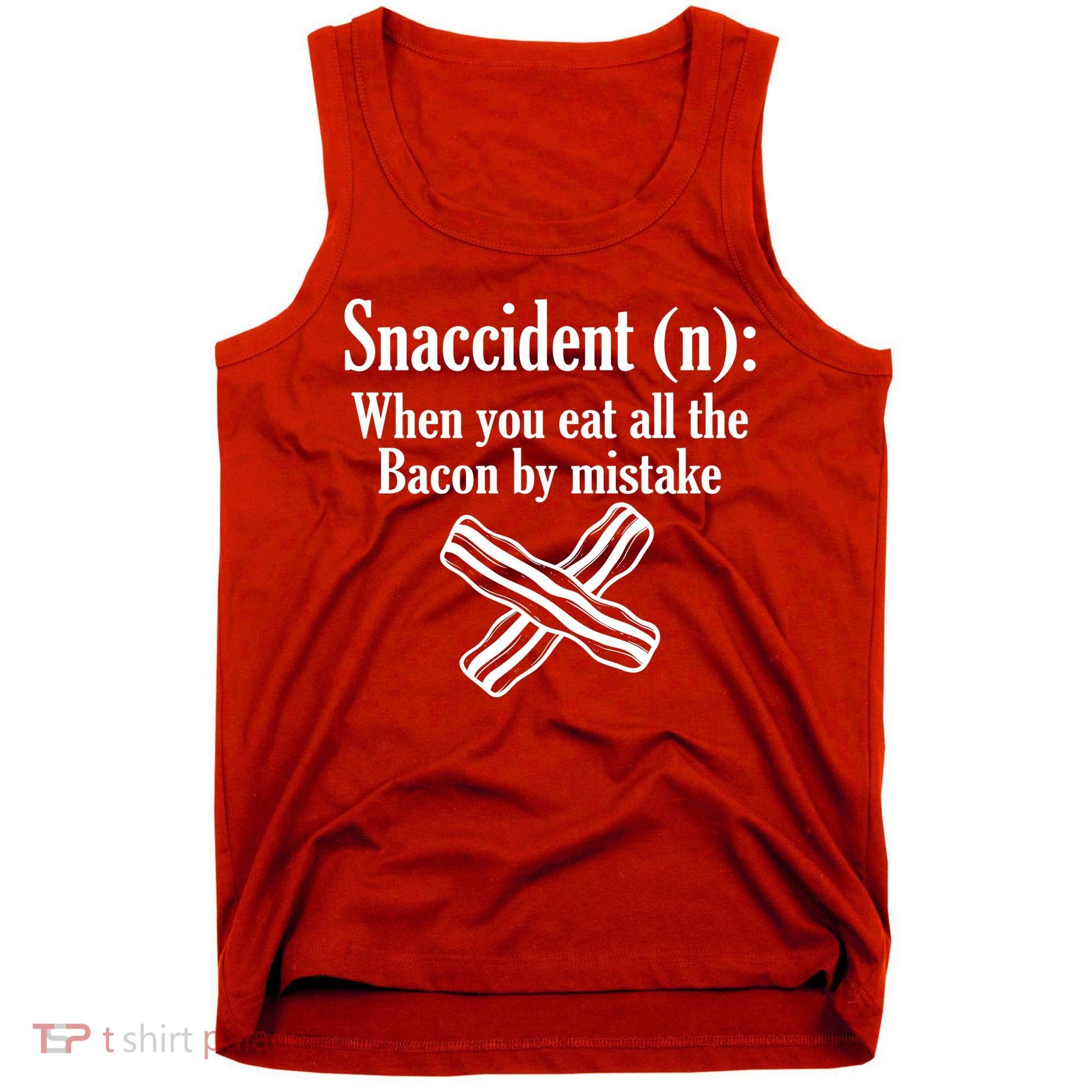 Snaccident Definition Bacon Tank Top
