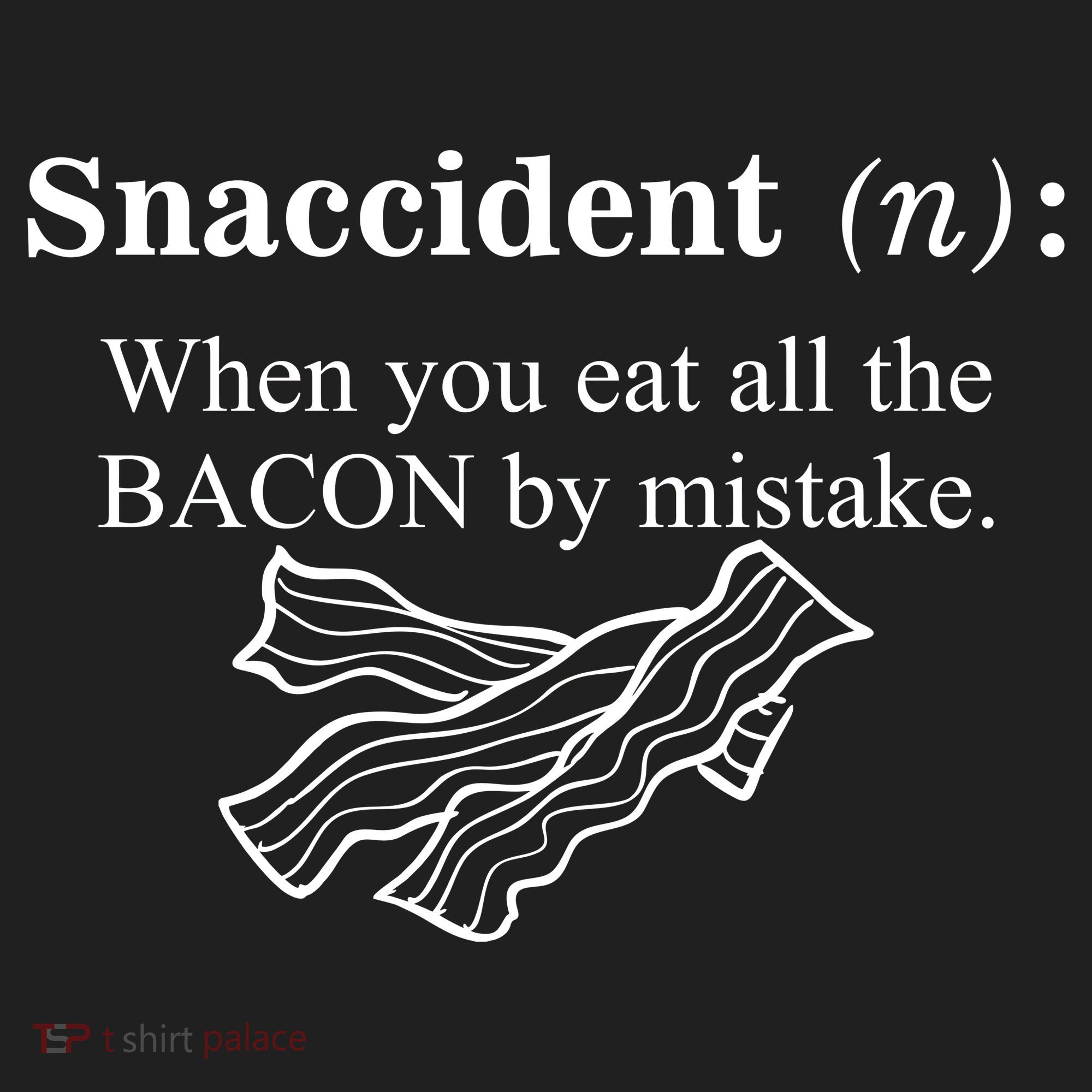 Snaccident Definition When You Eat All The Bacon Beanie