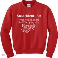 Snaccident Definition When You Eat All The Bacon Kids Sweatshirt thumb 0