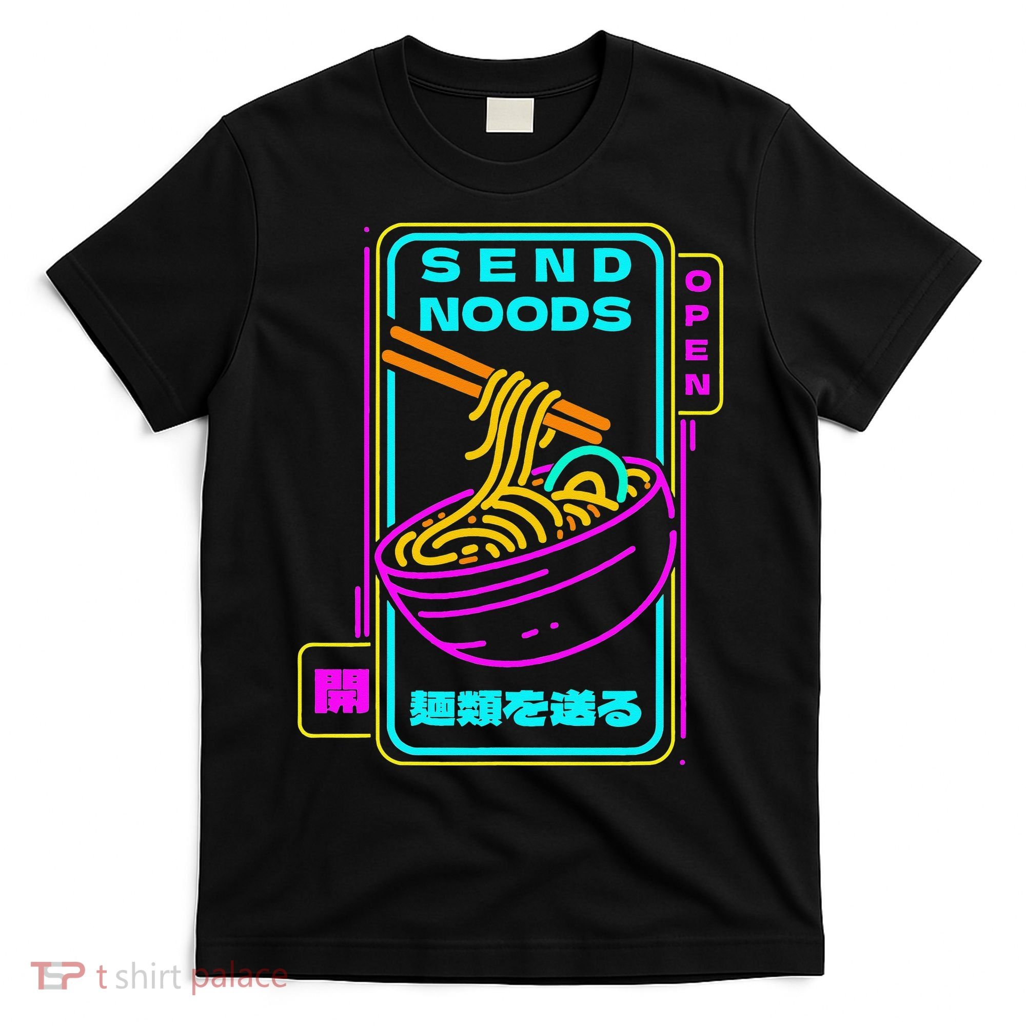 Send Noodle Bowl Funny Ra Noods Anime Japan Neon Glow Tee T-Shirt