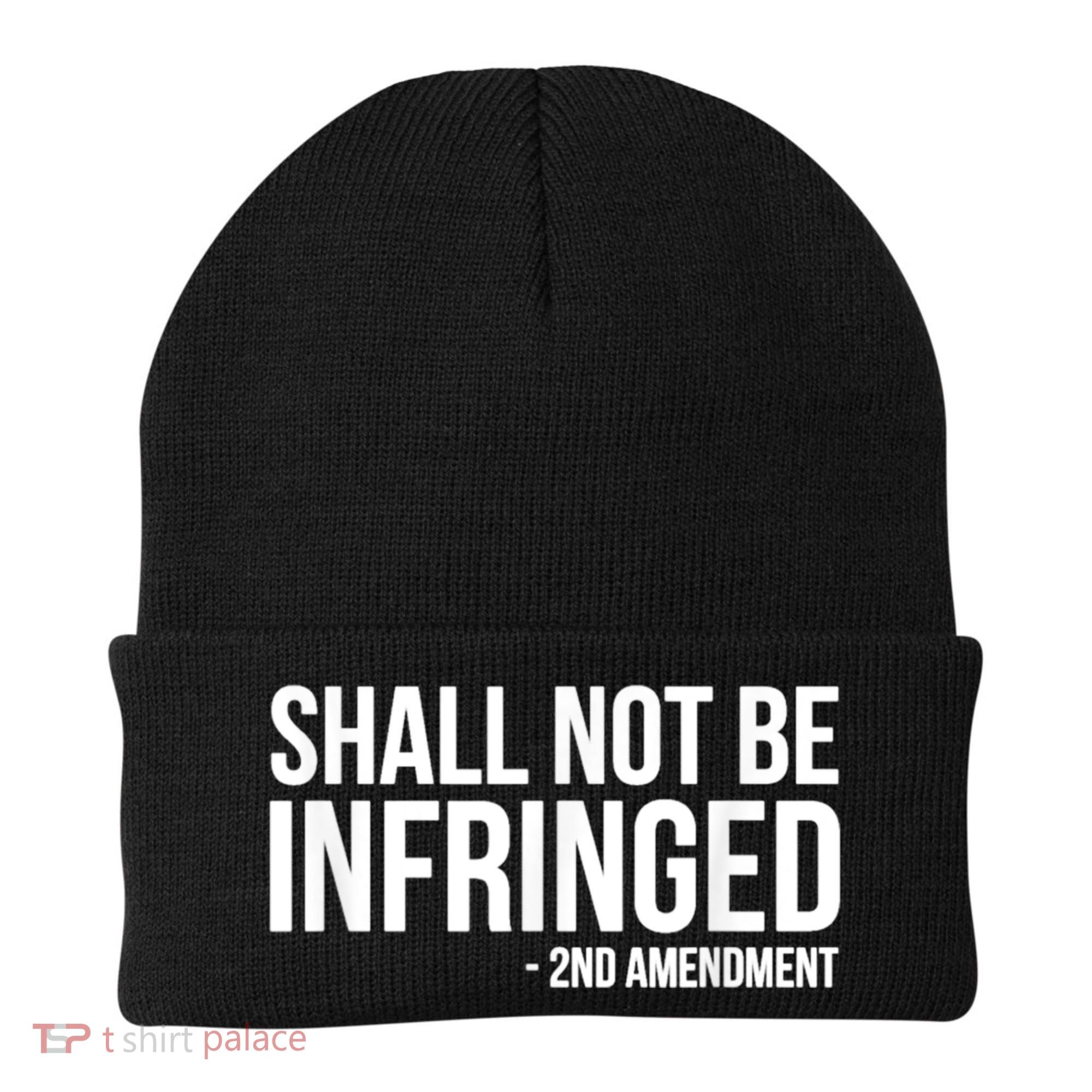 Shall Not Be Infringed 2nd Amendment Rights Beanie