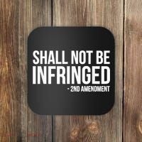 Shall Not Be Infringed 2nd Amendment Rights Coaster thumb 0