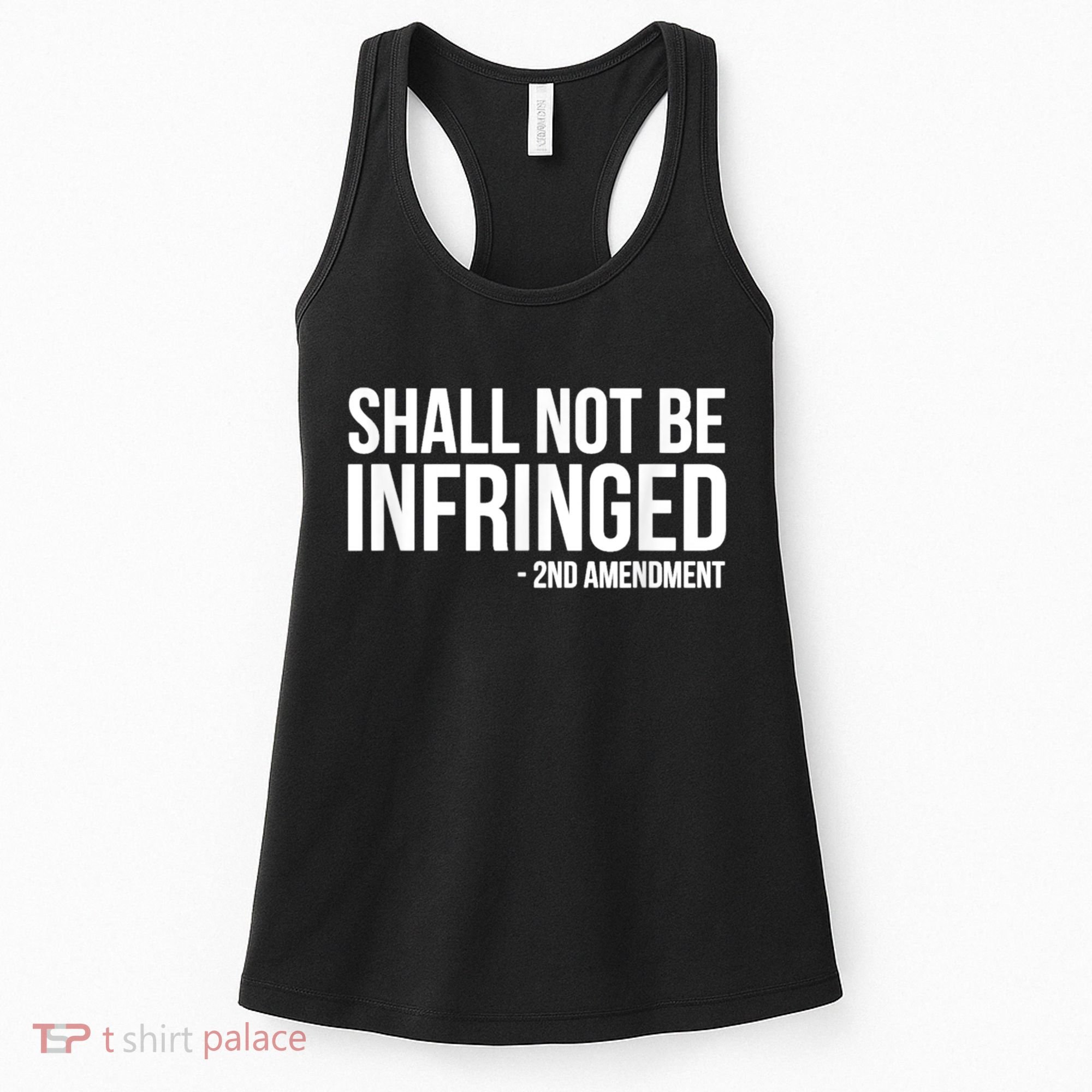 Shall Not Be Infringed 2nd Amendment Rights Women's Tank Top
