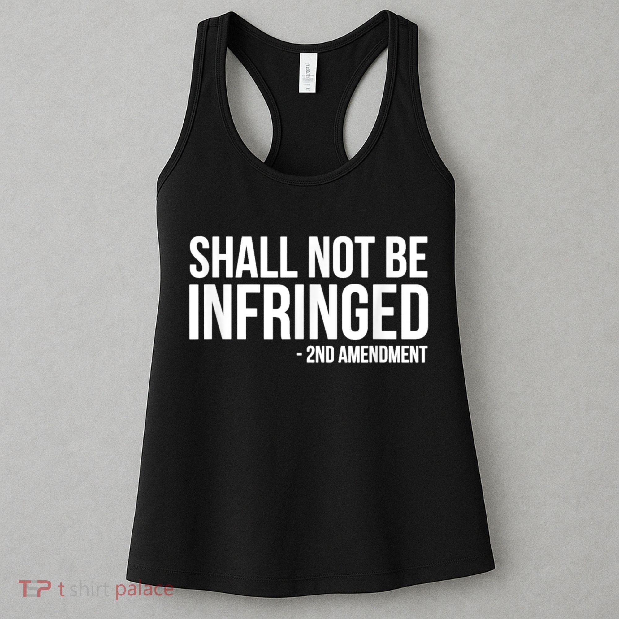 Shall Not Be Infringed 2nd Amendment Rights Women's Tank Top