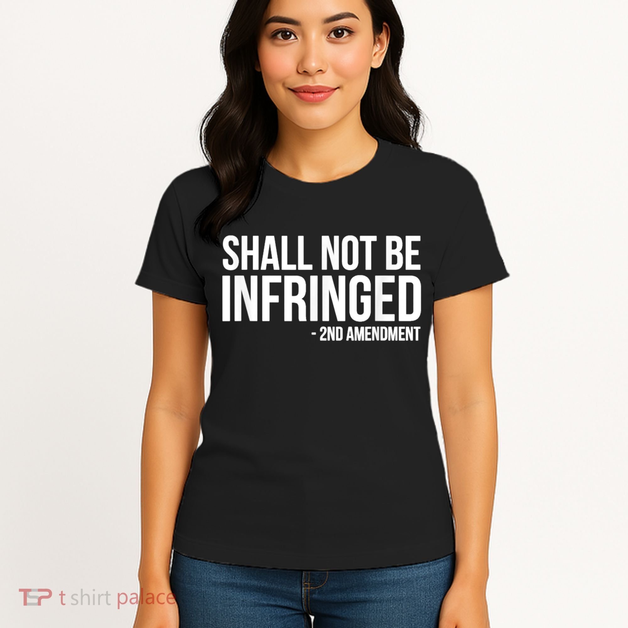 Shall Not Be Infringed 2nd Amendment Rights Women's T-Shirt
