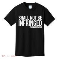 Shall Not Be Infringed 2nd Amendment Rights Kids T-Shirt thumb 0