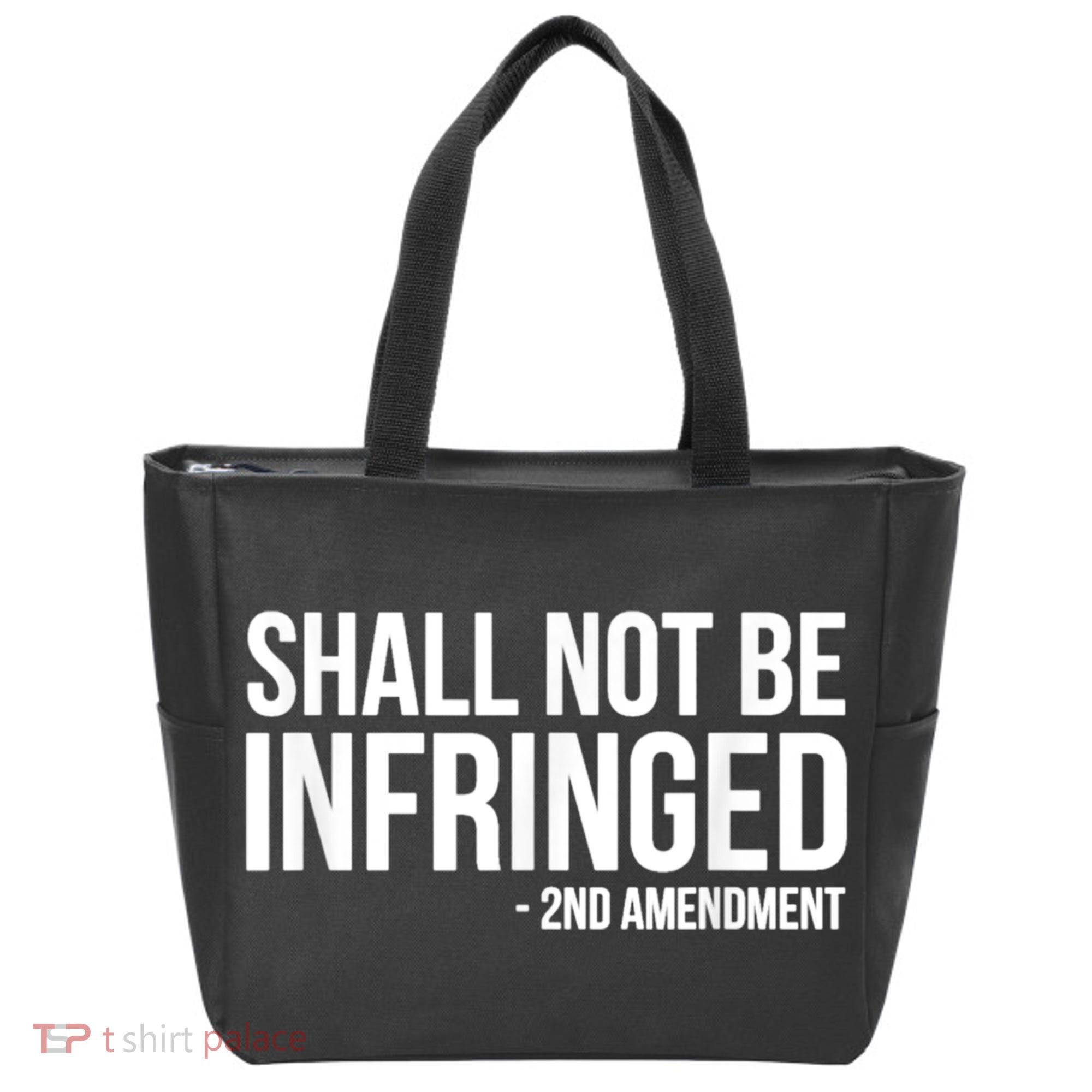 Shall Not Be Infringed 2nd Amendment Rights Tote Bag
