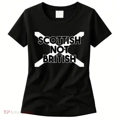 Scottish Not British Scottish Independence Women's T-Shirt