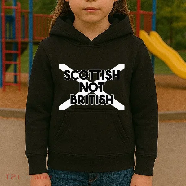 Scottish Not British Scottish Independence Kids Hoodie