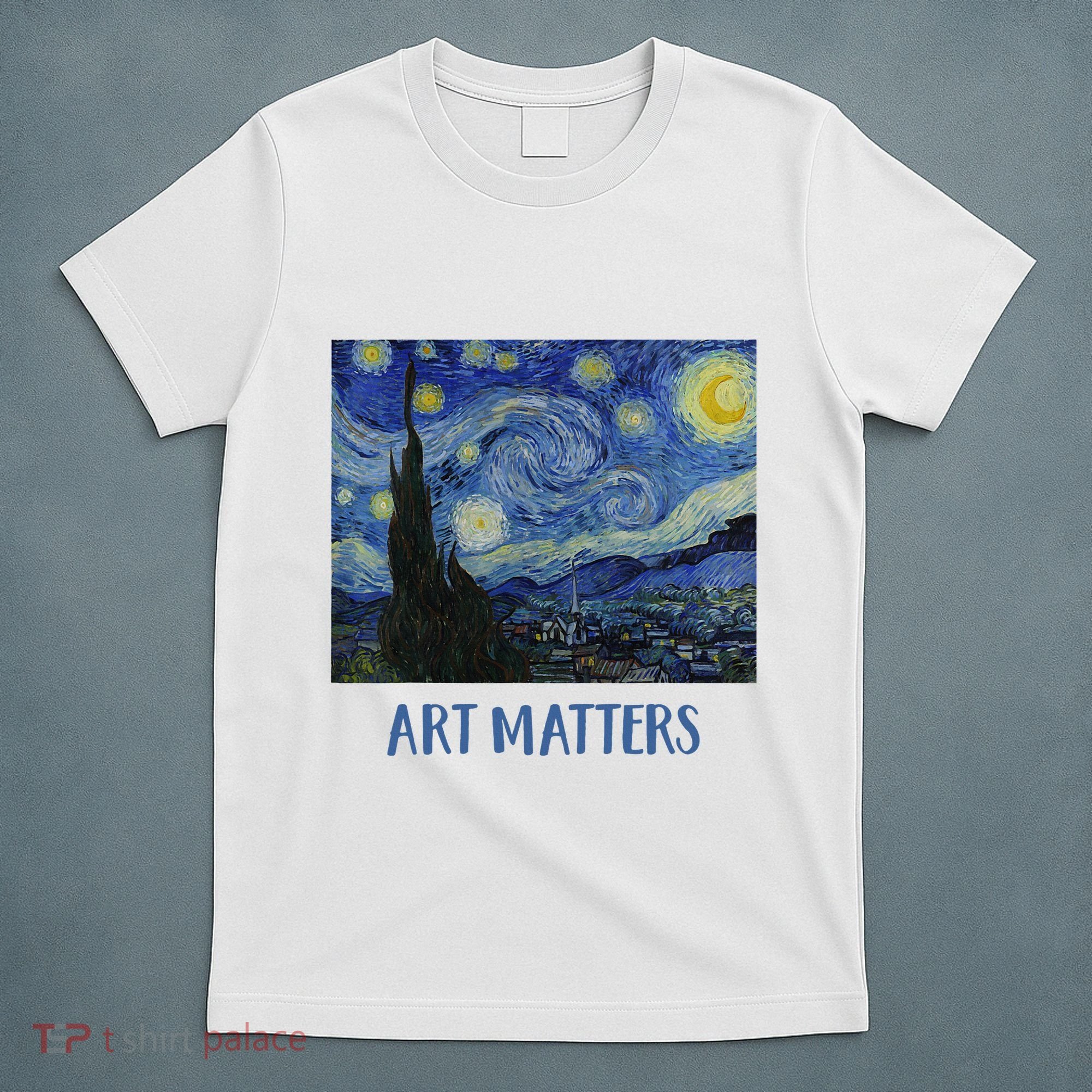 Starry Night By Vincent Van Gogh Art Matters T-Shirt