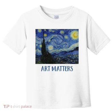 Starry Night By Vincent Van Gogh Art Matters Toddler T-Shirt