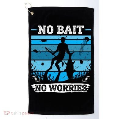 Spearfishing No Bait No Problem Dive Fish Hunt Spear Fishes Gift Golf Towel