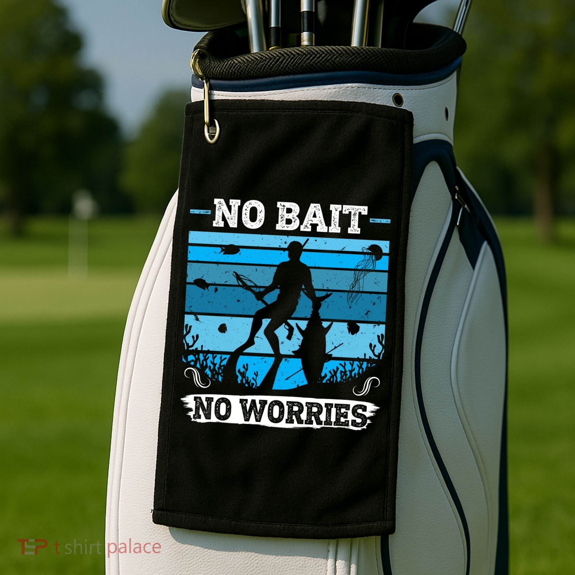 Spearfishing No Bait No Problem Dive Fish Hunt Spear Fishes Gift Golf Towel