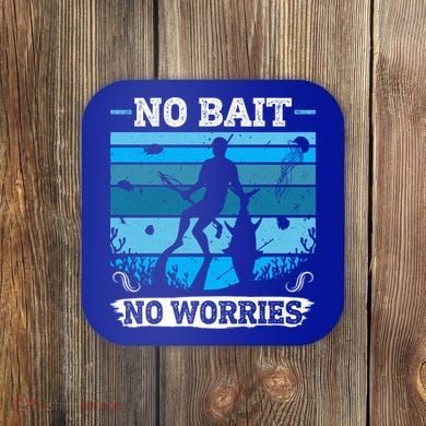 Spearfishing No Bait No Problem Dive Fish Hunt Spear Fishes Gift Coaster