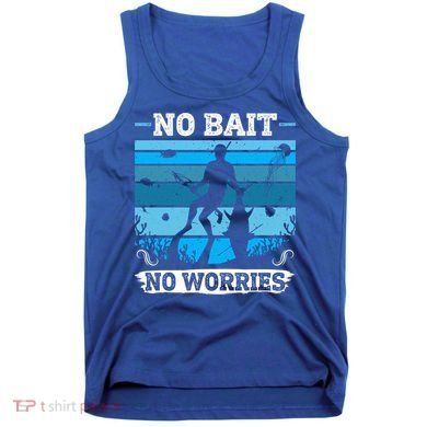 Spearfishing No Bait No Problem Dive Fish Hunt Spear Fishes Gift Tank Top