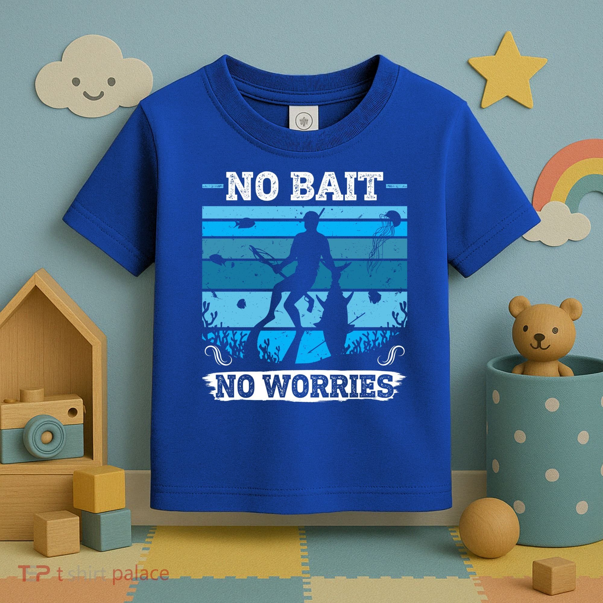 Spearfishing No Bait No Problem Dive Fish Hunt Spear Fishes Gift Toddler T-Shirt