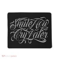 Smile Now Cry Later Tattoo Chicano Lettering Mousepad thumb 0