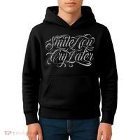 Smile Now Cry Later Tattoo Chicano Lettering Kids Hoodie thumb 4